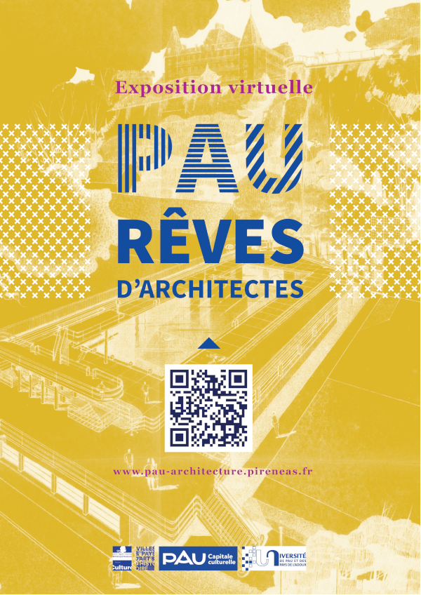 Pau - Rêves d'architectes